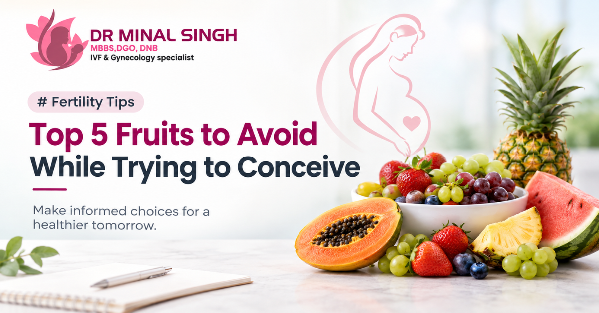 Fertility Tips: Top 5 Fruits to Avoid While Trying to Conceive